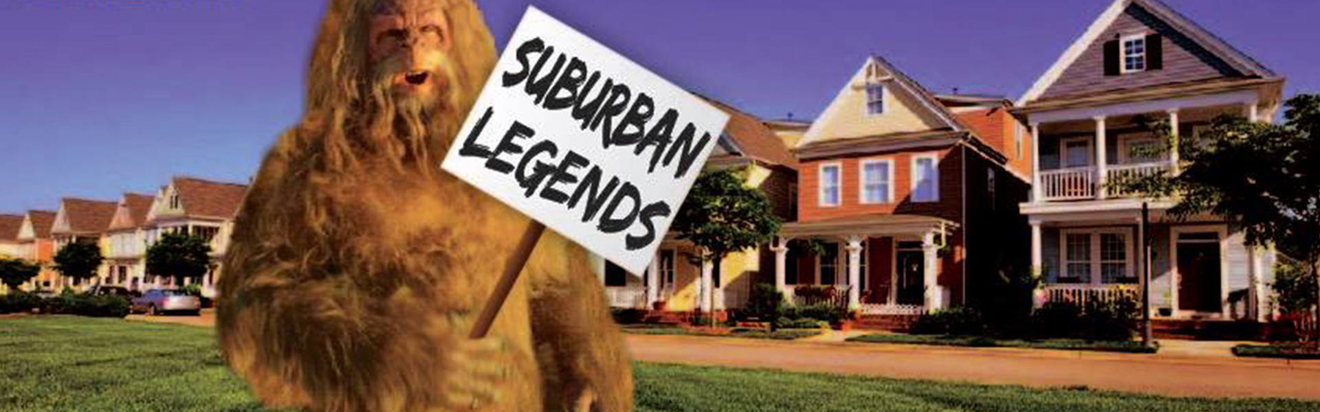 Suburban Legends